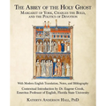 The Abbey of the Holy Ghost: Margaret of York, Charles the Bold, and the Politics of Devotion - Paperback