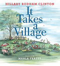 It Takes a Village: Picture Book - Hardcover