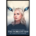 The Forgotten: The White Wolf Saga Book 1 - Paperback