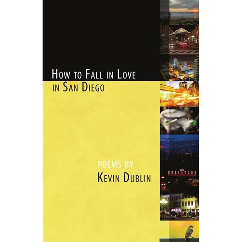 How to Fall in Love in San Diego: 3rd Edition - Paperback