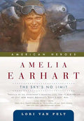 Amelia Earhart: The Sky's No Limit - Paperback