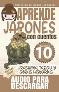 Urashima Tarou y otras historias: Aprende Japonés Con Cuentos - Paperback