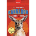 Kangaroos The Ultimate Kangaroo Book for Kids: 100+ Amazing Kangaroo Facts, Photos, Quiz and More - Hardcover