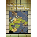 The Further Adventures of Zen Patriarch Dōgen - Paperback