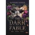 The Dark Fable - Hardcover