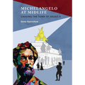 Michelangelo at Midlife: Chasing the Tomb of Julius II - Hardcover