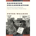 Sagebrush Collaboration: How Harney County Defeated the Takeover of the Malheur Wildlife Refuge - Paperback