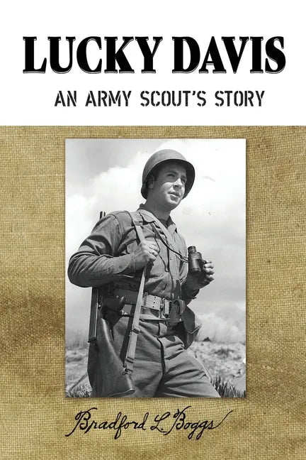 Lucky Davis: An Army Scout's Story - Paperback