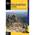 Hiking Through History Colorado - Paperback