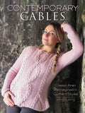 Contemporary Cables: Classic Aran Reimagined in Current Styles - Paperback