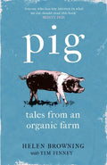 Pig: Tales from an Organic Farm - Paperback
