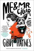 Me & Mr. Cigar - Paperback