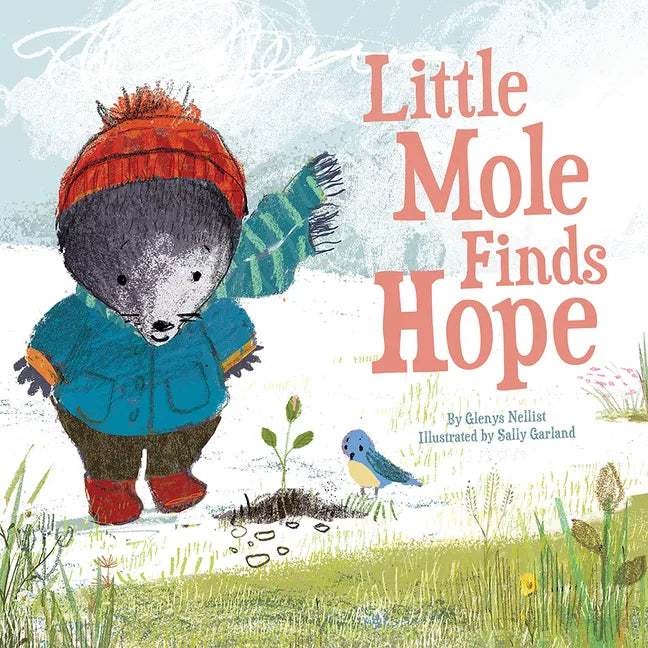 Little Mole Finds Hope - Hardcover