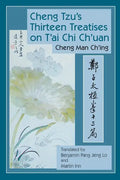 Cheng Tzu's Thirteen Treatises on t'Ai Chi Ch'uan - Paperback