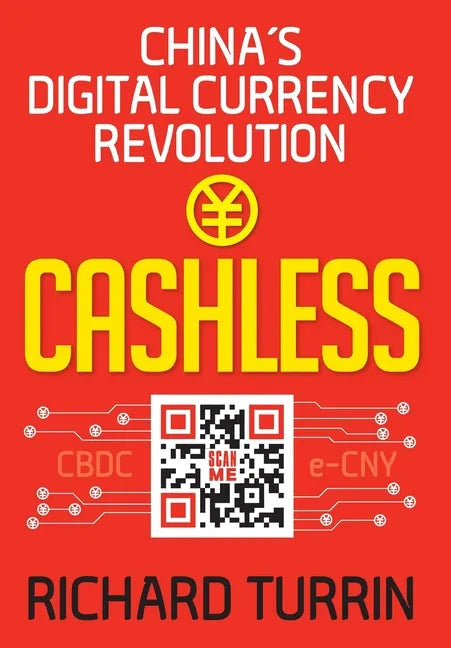 Cashless: China's Digital Currency Revolution - Hardcover