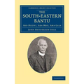The South-Eastern Bantu: Abe-Nguni, Aba-Mbo, Ama-Lala - Paperback