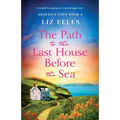 The Path to the Last House Before the Sea: A completely gripping and emotional page-turner - Paperback
