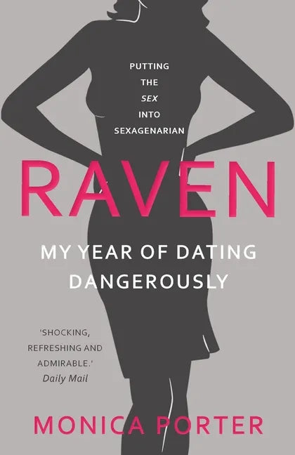 Raven: My year of dating dangerously - Paperback
