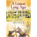 A Lesson Long Ago - Paperback