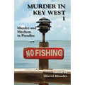Murder In Key West 1-Murder and Mayhem in Paradise - Paperback