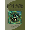 Mastering The Energy: Preventing The Influence of Your EGO - Ego Psychology - Paperback
