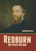 Redburn: His First Voyage - Hardcover
