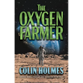 The Oxygen Farmer - Paperback