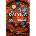 Kalyna the Cutthroat - Hardcover