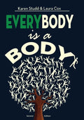 EveryBody is a Body: Second Edition - Paperback