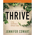 Thrive Women's Bible Study Leader Guide: Living Faithfully in Difficult Times - Paperback
