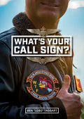What's Your Call Sign?: The Hilarious Stories Behind a Naval Aviation Tradition - Hardcover
