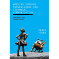 Working through Surveillance and Technical Communication: Concepts and Connections - Paperback