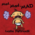 Mad, Mad, Mad: (A Gentle Introduction to Emotions and Coping with Big Feelings for Babies and Toddlers) - Board Book