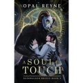A Soul to Touch: Duskwalker Brides: Book 3 - Paperback