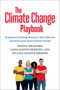The Climate Change Playbook: 22 Systems Thinking Games for More Effective Communication about Climate Change - Paperback