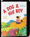 A Dog and His Boy: The Adventures of Spillway & Scotty - Hardcover