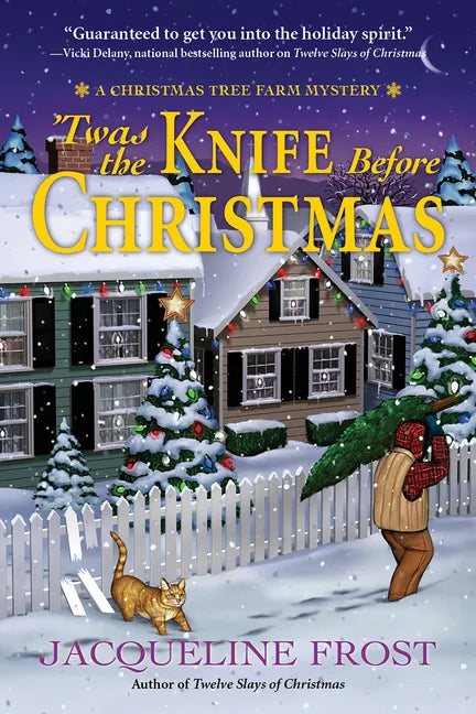 Twas the Knife Before Christmas: A Christmas Tree Farm Mystery - Paperback