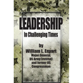 Leadership in Challenging Times - Paperback