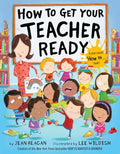 How to Get Your Teacher Ready - Hardcover