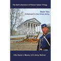 The Self-Liberation of Parson Sykes Enlistment in the Union Army - Paperback