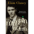 The Mountain of the Women: Memoirs of an Irish Troubadour - Paperback