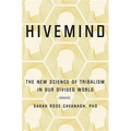 Hivemind: The New Science of Tribalism in Our Divided World - Hardcover