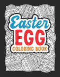 Easter Egg Coloring Book: Black Background Easter Egg Coloring Book. Stress Relieving and Relaxation Gift Workbook For Teenagers And Adults - Paperback
