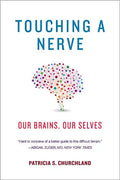 Touching a Nerve: Our Brains, Our Selves - Paperback