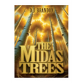 The Midas Trees - Paperback