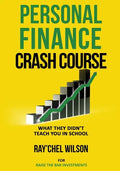 Personal Finance Crash Course: What They Didn't Teach You in School - Paperback