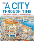 A City Through Time - Hardcover