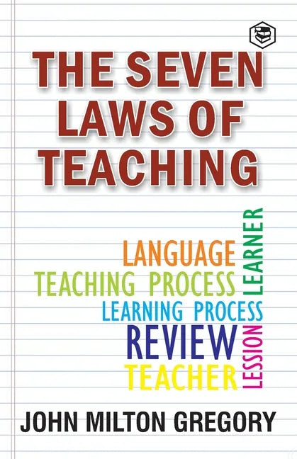 The Seven Laws of Teaching - Paperback