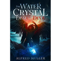 The Water Crystal Deal with the Devil - Paperback