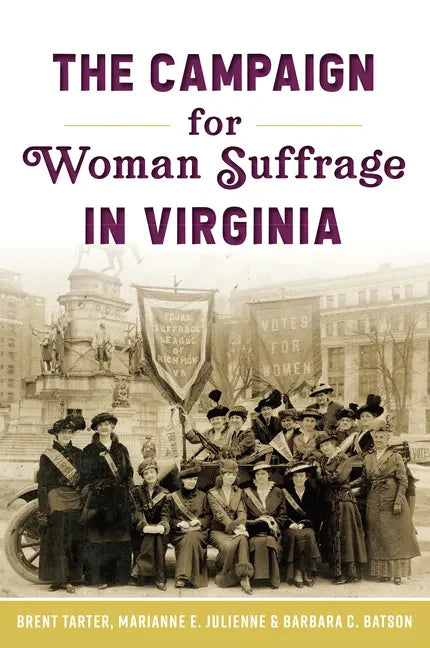 The Campaign for Woman Suffrage in Virginia - Paperback